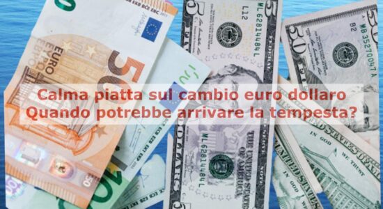 Attenzione alle prossime mosse della BCE e della FED