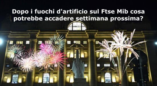 Cosa potrebbe accadere sul Ftse Mib dopo l'ottima seduta al rialzo?