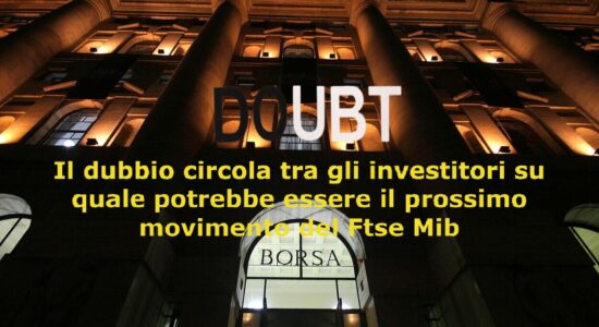 Quale potrebbe essere il prossimo movimento del Ftse Mib?
