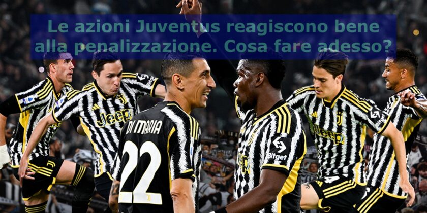 Nel giorno della penalizzazione le azioni della Juventus reagiscono molto bene. Cosa fare?