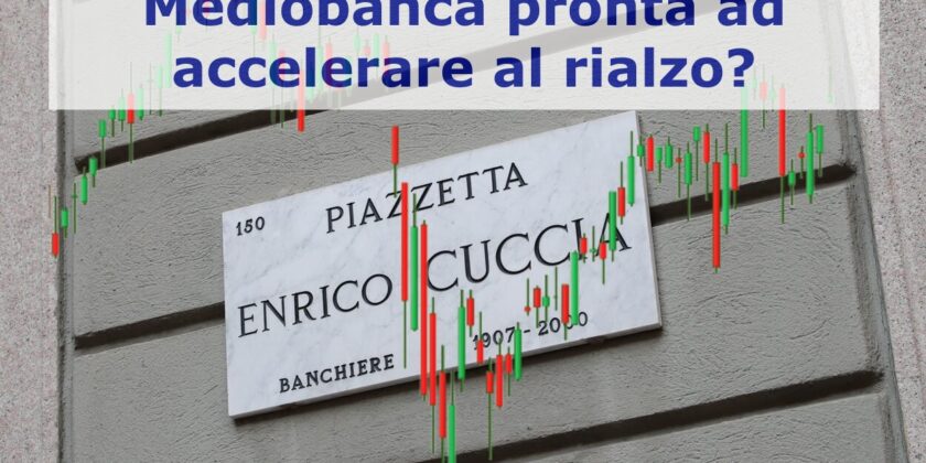 Le azioni Mediobanca potrebbero essere sul punto di accelerare al rialzo