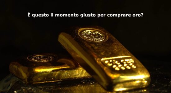 Potrebbe essere questo il momento giusto per comprare oro?