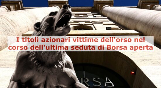 Ecco i titoli che nell'ultima seduta di Borsa aperta hanno guidato i ribassi sul Ftse Mib