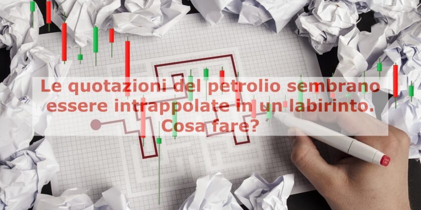 Situazione complessa per il petrolio che non riesce a trova la sua strada