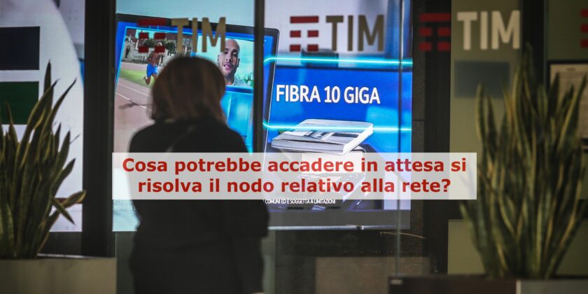 Per Telecom Italia presto potrebbe arrivare il momento della svolta