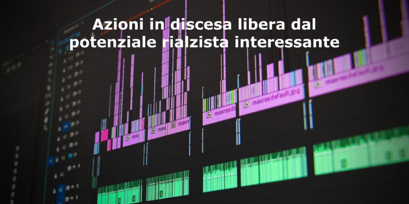 Il profondo ribasso potrebbe offrire un'interessante occasione di acquisto
