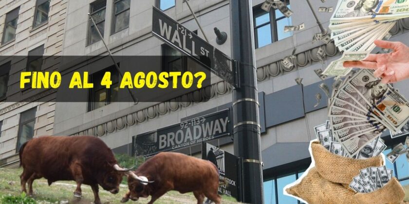 Cosa attendere a Wall Street fino al 4 agosto-proiezionidiborsa.it