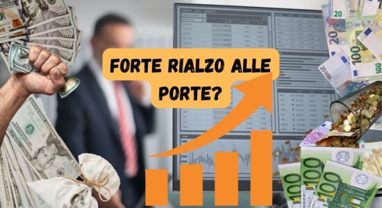 Possibile un forte rialzo sui mercati-proiezionidiborsa.it