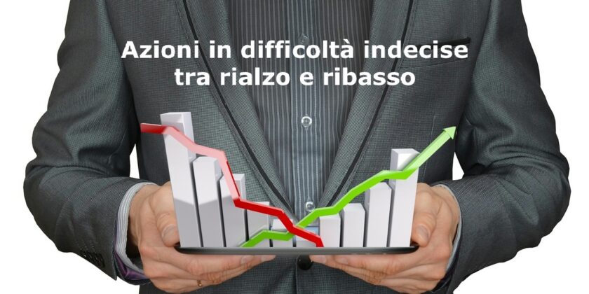 Azioni che hanno perso tanto e potrebbero accelerare al ribasso