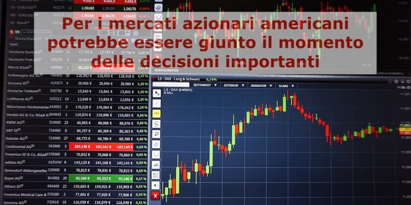 Le prossime sedute del Dow Jones potrebbero essere decisive per gli scenari di medio termine