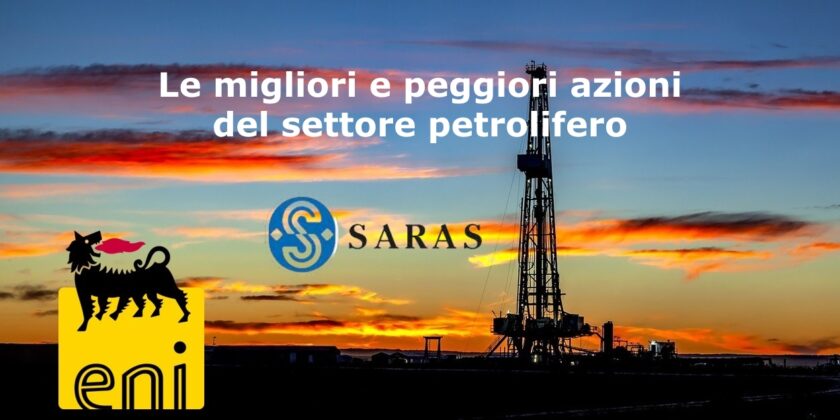 ENI e Saras hanno polarizzato l'andamento del settore petrolifero