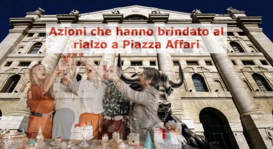 Azioni che hanno chiuso al rialzo la settimana a Piazza Affari