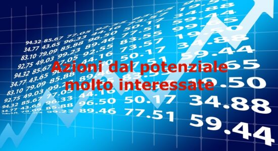 Azioni interessanti dal grande potenziale