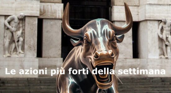 Le azioni più forti della settimana