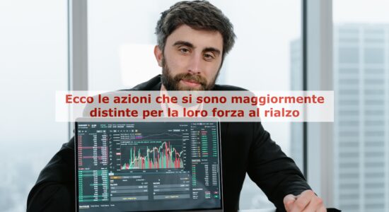 FinecoBank e Saipem si sono distinte per la loro forza rialzista