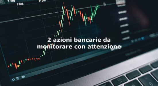 Per FinecoBank e Unicredit il futuro potrebbe decidersi a breve
