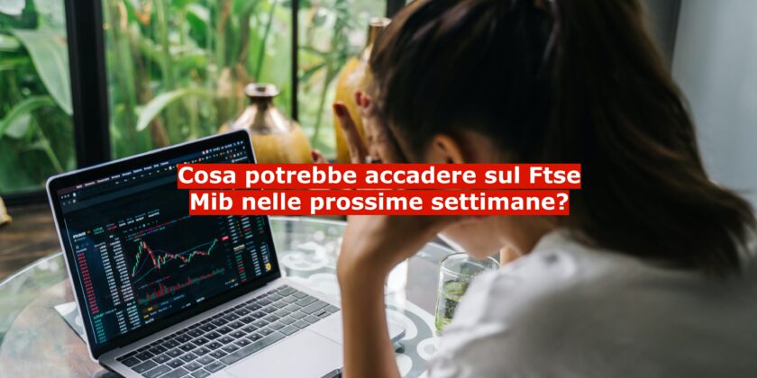 Per il Ftse Mib una svolta potrebbe essere molto vicina