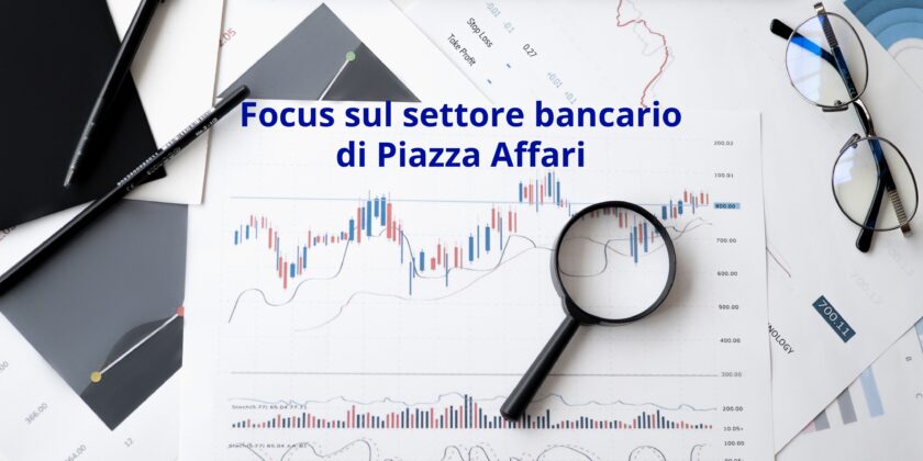 Unicredit e Banca Generali sono state il migliore e peggiore titolo bancario della seduta