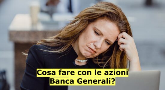 Situazione molto incerta per le azioni Banca Generali