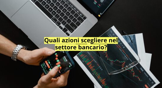 La migliore e peggiore azione del settore bancario