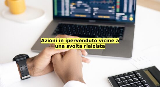 FinecoBank e Intercos potrebbero essere vicine a una svolta rialzista