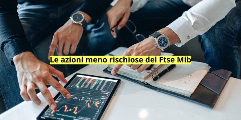 Mediobanca e Poste Italiane sono tra le meno rischio del Ftse Mib