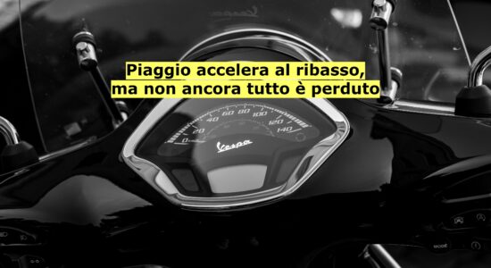 Il ribasso delle azioni Piaggio non deve ancora spaventare