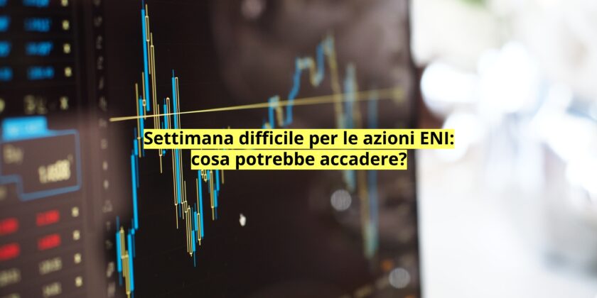 Le azioni ENI scendono col prezzo del petrolio, cosa fare?