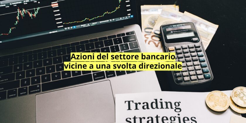Le azioni Banco BPM potrebbero essere vicine a una svolta direzionale