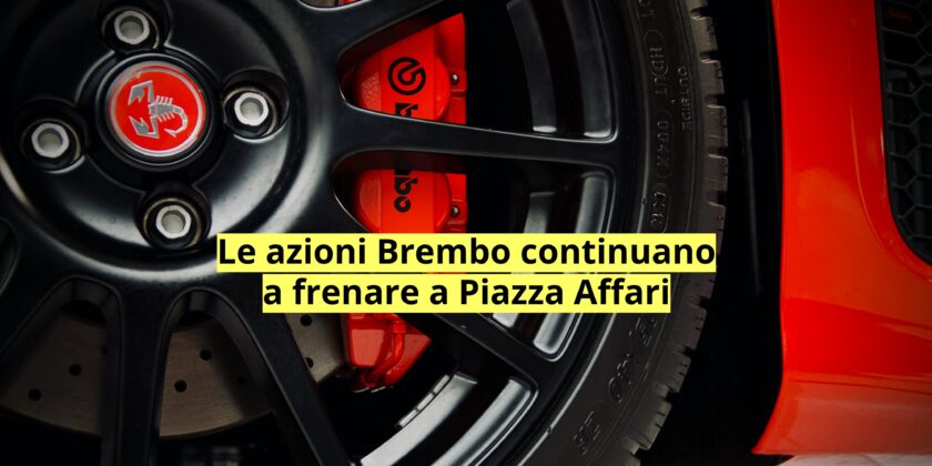 Il ribasso del titolo Brembo sembra essere senza fine