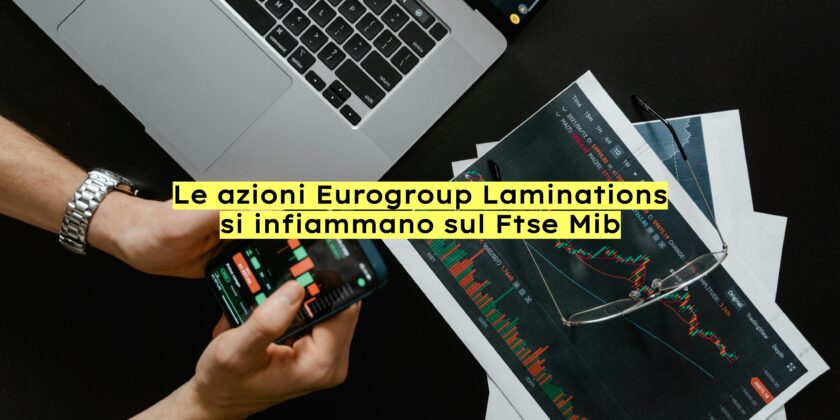 Fiamma improvvisa per le azioni Eurogroup Laminations