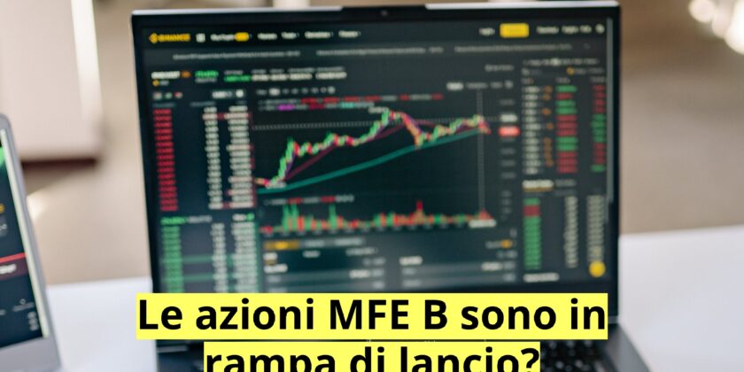 Grande prova di forza per le azioni MFE B