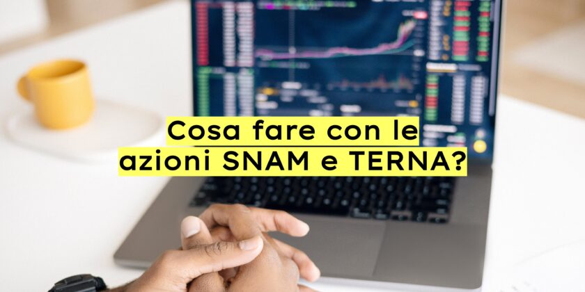 Le azioni SNAM e TERNA sono alle prese con livelli molto importanti